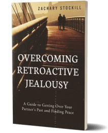 overcoming retroactive jealousy help guidebook 1